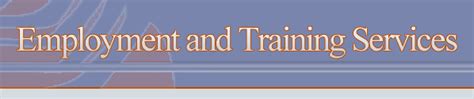 Employment and Training Services