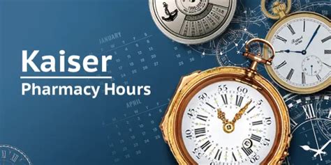 Kaiser Pharmacy Hours of Operation