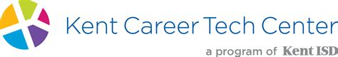 Kent Career Technical Center Empowering Futures