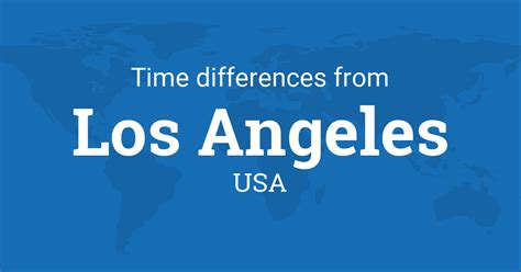 Los Angeles Time Difference