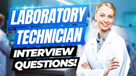Common Interview Questions for Med Lab Tech Jobs