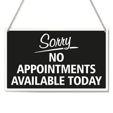 No Appointment