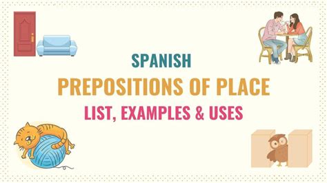 Practical Applications of Spanish Prepositions