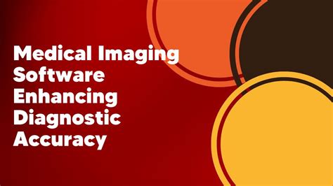 Accuracy in Medical Imaging