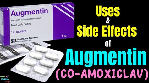 Augmentin Uses And Side Effects Explained