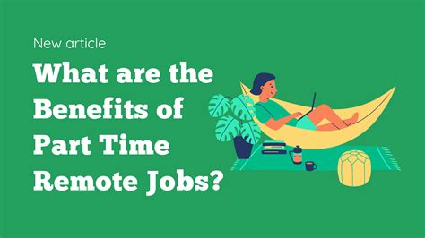 Benefits of part-time remote jobs