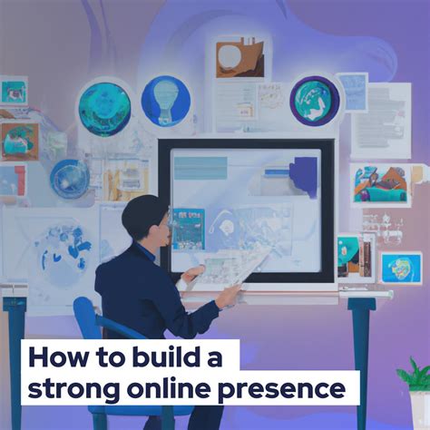 Building a Strong Online Presence