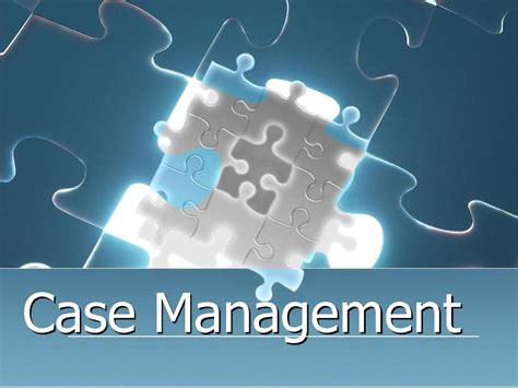 Case Manager