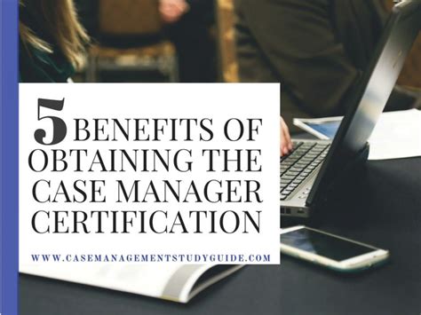 Benefits of Certified Case Manager