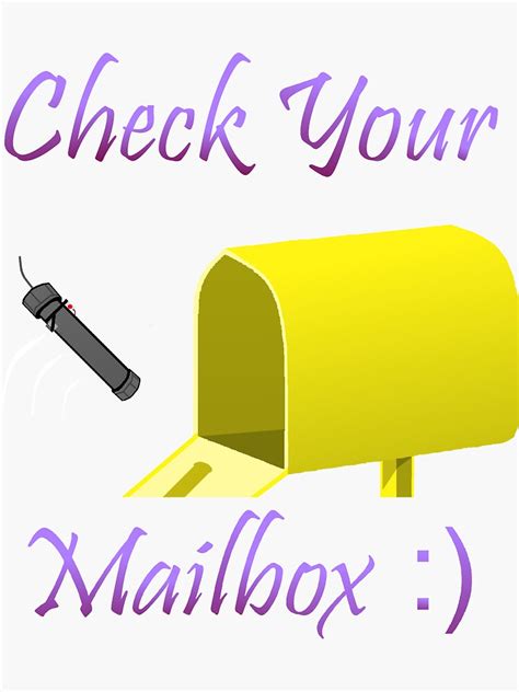 check your mailbox