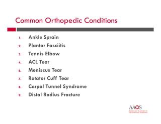 Common Orthopedic Conditions