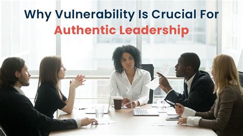 Conscious Leadership Authenticity Vulnerability