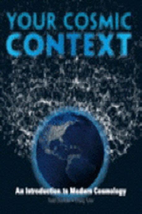 Cosmic Context Concept