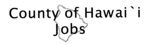 County of Hawaii Jobs Benefits