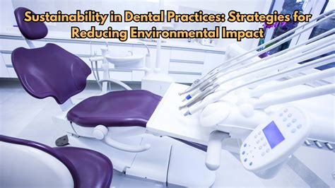 Dental Practice Environment