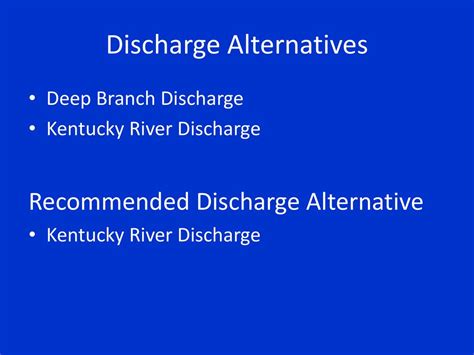 Discharge alternatives