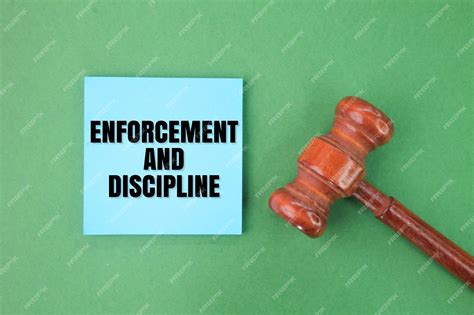 Enforcement and Discipline