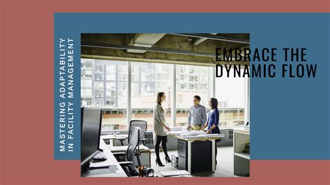 Facility Manager Adaptability