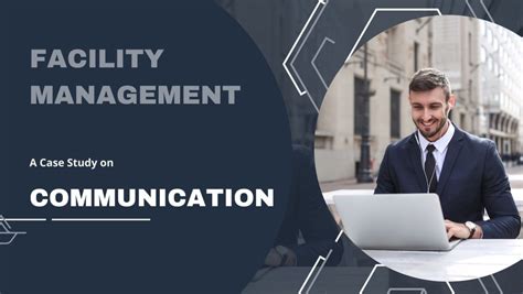 Facility Manager Communication