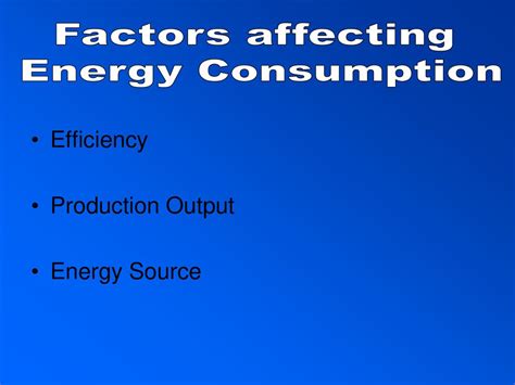 Factors Affecting Energy