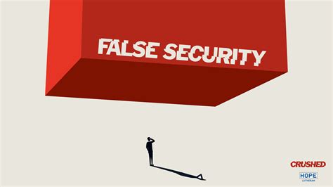 false sense of security