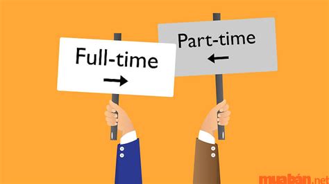 Full-time or Part-time