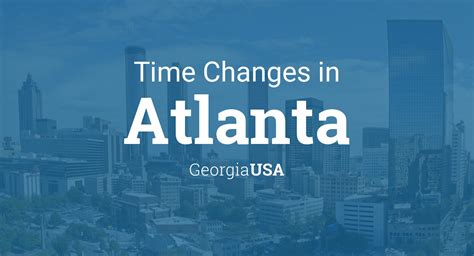 Georgia Atlanta Daylight Saving Time