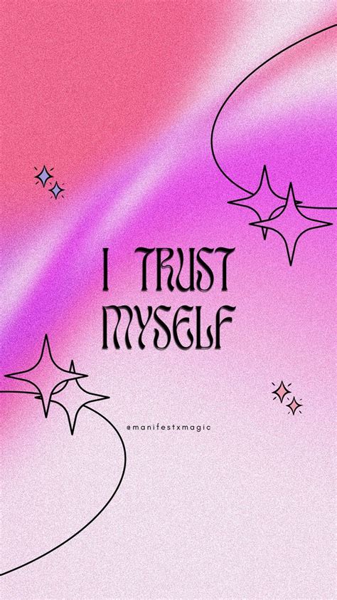 I trust myself