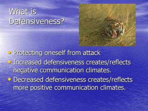 Increased Defensiveness