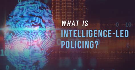 Intelligence-Led Policing