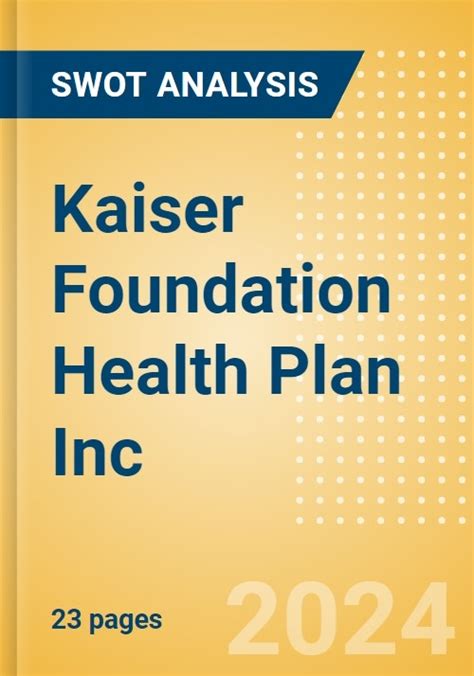 Kaiser Foundation Health Plan