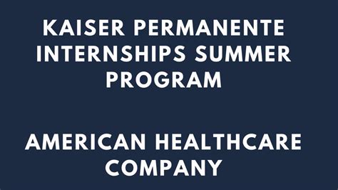 Kaiser Permanente Internship
