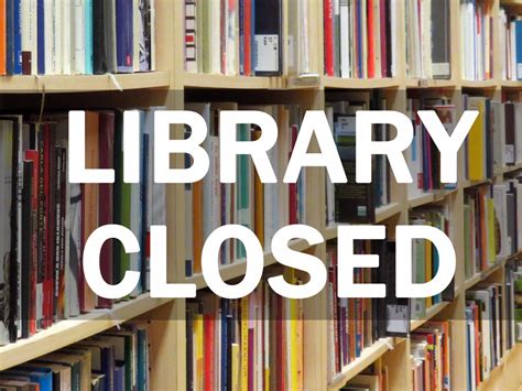 Library Closures