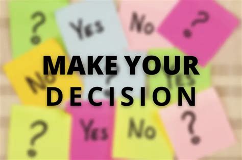 Making Your Decision