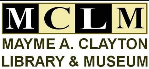 Mayme A. Clayton Library and Museum