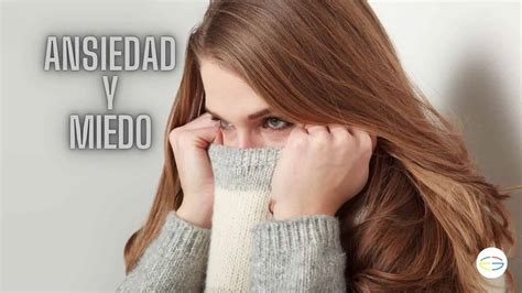Miedo y Ansiedad