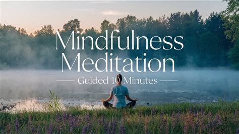 Mindfulness and Meditation