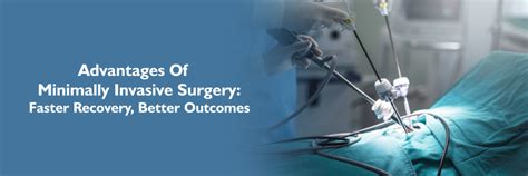 Minimally Invasive Surgery