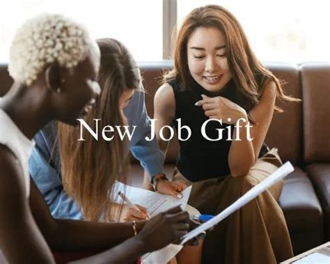 New Job Experience Gifts