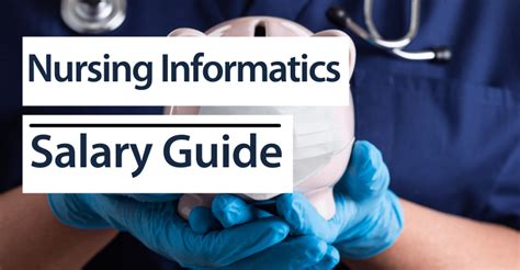 Nurse Informatics Salary Guide