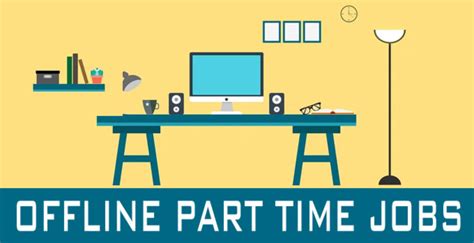 Offline part-time jobs