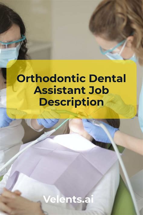 Orthodontic dental assistant