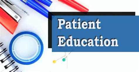 Patient Education and Resources