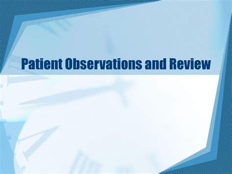 Patient Observation