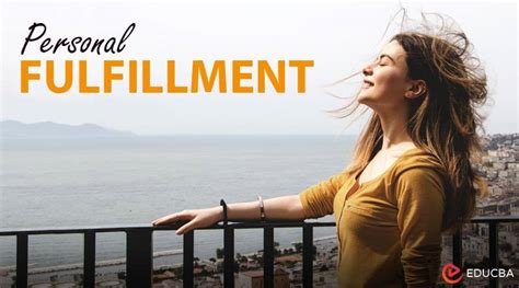 personal satisfaction and fulfillment