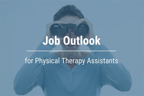 Physical Therapist Assistant Job Outlook