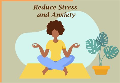 Reduced Stress and Anxiety