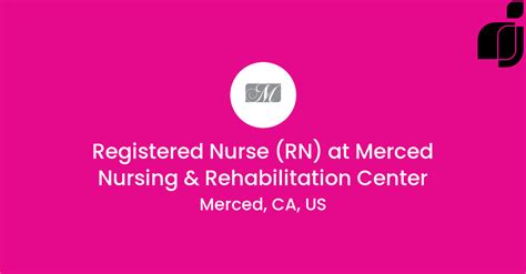 Registered Nurses Merced CA