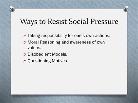 Resisting social pressure takes confidence and self-awareness