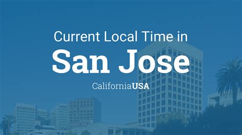 San Jose California Time